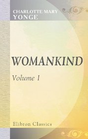 Womankind: Volume 1
