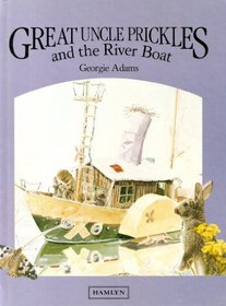 Great Uncle Prickles and the River Boat