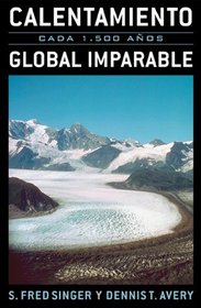 Calentamiento Global Imparable: Cada 1.500 a-os