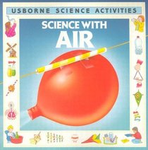 Science With Air (Usborne Science Activities)