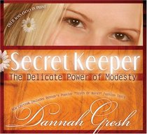 Secret Keeper: The Delicate Power of Modesty