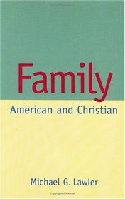 Family: American and Christian