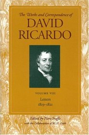 Letters, 1819-June 1821 Vol 8 (Works and Correspondence of David Ricardo)