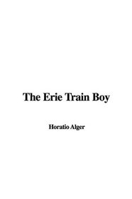 The Erie Train Boy