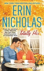 Totally His (Opposites Attract, Bk 3)