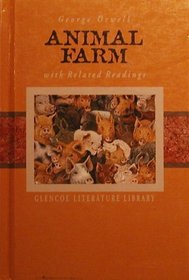 Animal Farm and Related Readings (Glencoe Literature Library)