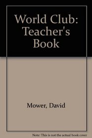 World Club: Teacher's Book (WC)
