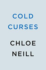 Cold Curses (An Heirs of Chicagoland Novel)