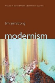 Modernism: A Cultural History (Themes in 20th-Century Literature and Culture)