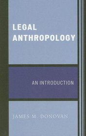 Legal Anthropology: An Introduction