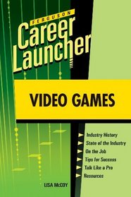 Video Games (Career Launcher)