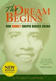 The Dream Begins: How Hawaii Shaped Barack Obama