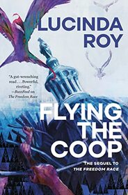 Flying the Coop (Dreambird Chronicles, Bk 2)