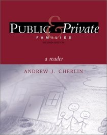 Public and Private Families: A Reader