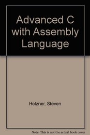 Advanced C with Assembly Language