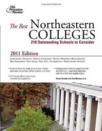 The Best Northeastern Colleges, 2011 Edition (College Admissions Guides)