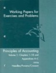 Principles of Accounting: Working Papers for Exercises and Problems, Vol 1, Chapters 1-18 and Appendixes A-C