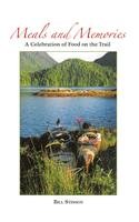 Meals and Memories: A Celebration of Food on the Trail