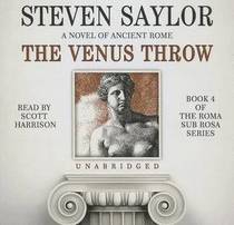 The Venus Throw (Roma Sub Rosa, Bk 4) (Audio CD) (Unabridged)