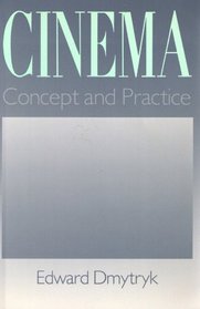 Cinema: Concept and Practice