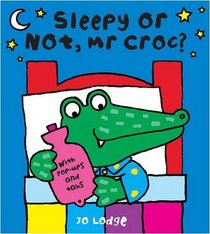 Sleepy or Not Mr. Croc (Mr Croc)