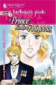 A Prince Needs a Princess (Harlequin Pink, No 3)