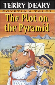 The Plot on the Pyramid (Egyptian Tales)