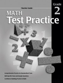 Math Test Practice Teacher Guide Consumable, Grade 2