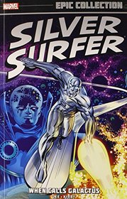Silver Surfer Epic Collection: When Calls Galactus