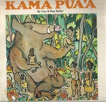 Adventures of Kama Puaa