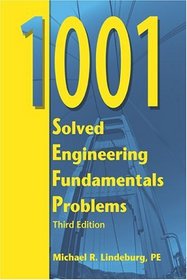 1001 Solved Engineering Fundamentals Problems, 3rd ed.