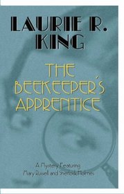 The Beekeeper's Apprentice (Mary Russell and Sherlock Holmes, Bk 1)