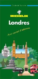 Michelin the Green Guide Londres (London) (Michelin Green Guide : Londres, 2nd ed) (French Edition)