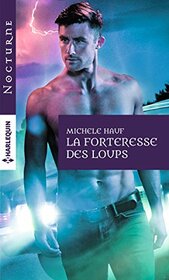 La forteresse des loups (Nocturne (141)) (French Edition)