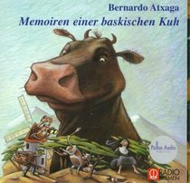 Memoiren einer baskischen Kuh. 2 CDs. ( Ab 11 J.).