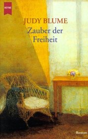 Zauber der Freiheit.