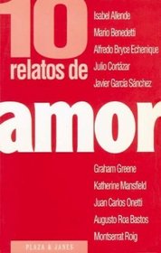 10 Relatos de Amor (Spanish Edition)