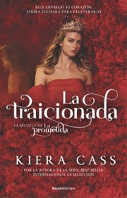 La traicionada (The Betrayed) (Betrothed, Bk 2) (Spanish Edition)