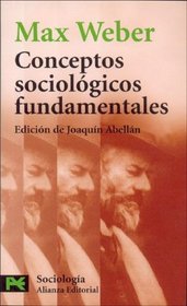 Conceptos sociologicos fundamentales / Fundamental sociological Concepts (El Libro De Bolsillo. Areas De Conocimiento. Ciencias Sociales. Ciencia Politica) (Spanish Edition)