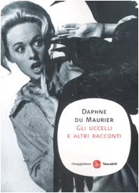 Gli uccelli e altri racconti (The Birds and Other Stories) (Italian Edition)