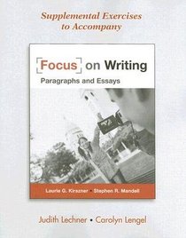 Supplemental Exercises to Accompany Focus on Writing
