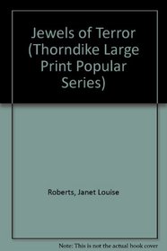 The Jewels of Terror (Thorndike Large Print Series)
