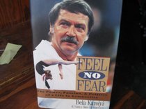 Feel No Fear: The Power, Passion, and Politics of a Life in Gymnastics