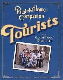 Tourists with Garrison Keillor (Prairie Home Companion)
