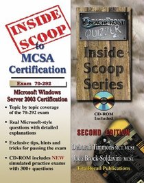 InsideScoop to MCP/MCSE Exam 70-292 Windows Server 2003 Certification: Managing and Maintaining a Microsoft Windows Server 2003 Environment for an MCSA ... Windows 2000  (With CD-ROM Exam) (Volume 2)