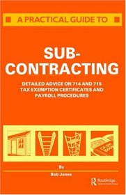 Practical Guide to Subcontracting