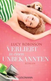 Verliebt in einen Unbekannten (A Passionate Love Affair with a Total Stranger) (German Edition)