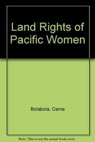 Land Rights of Pacific Women