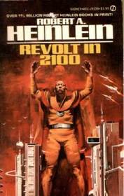 Revolt in 2100 (Future History, Bk 3)