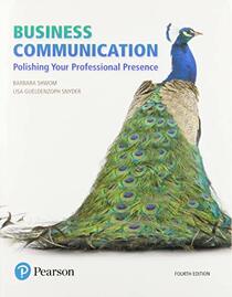 Business Communication: Polishing Your Professional Presence Plus 2019 MyLab Business Communication with Pearson eText -- Access Card Package